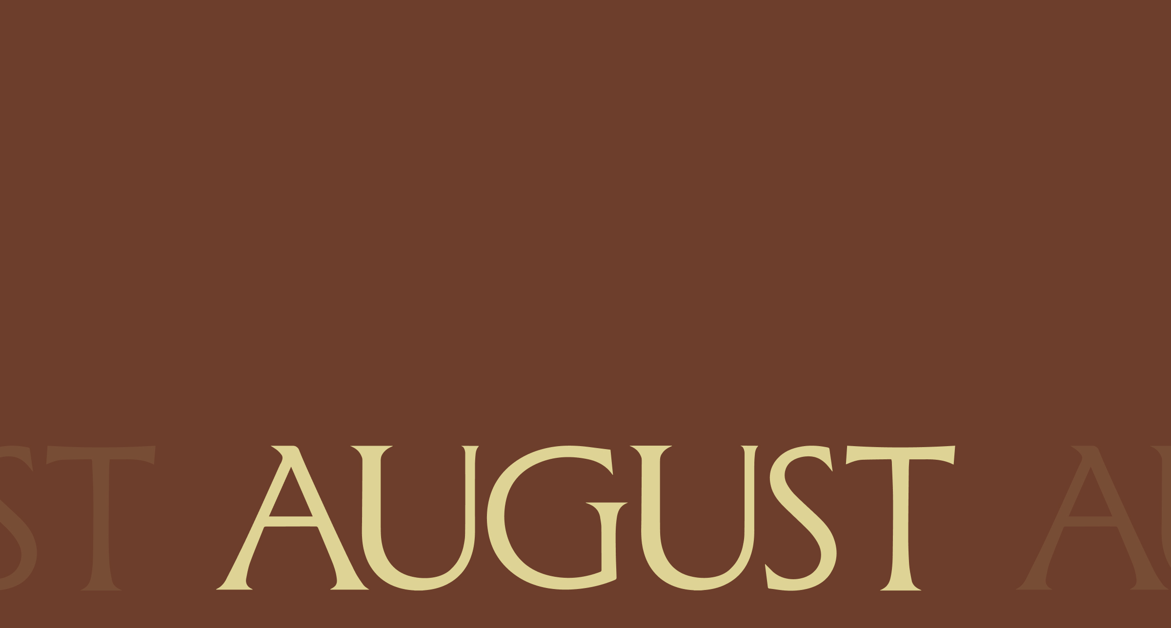 August